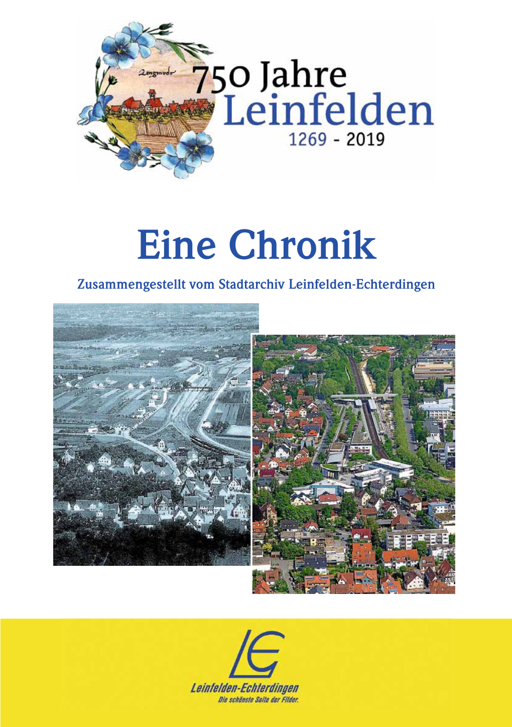 750 Jahre Leinfelden 1269-2019 – Eine Chronik