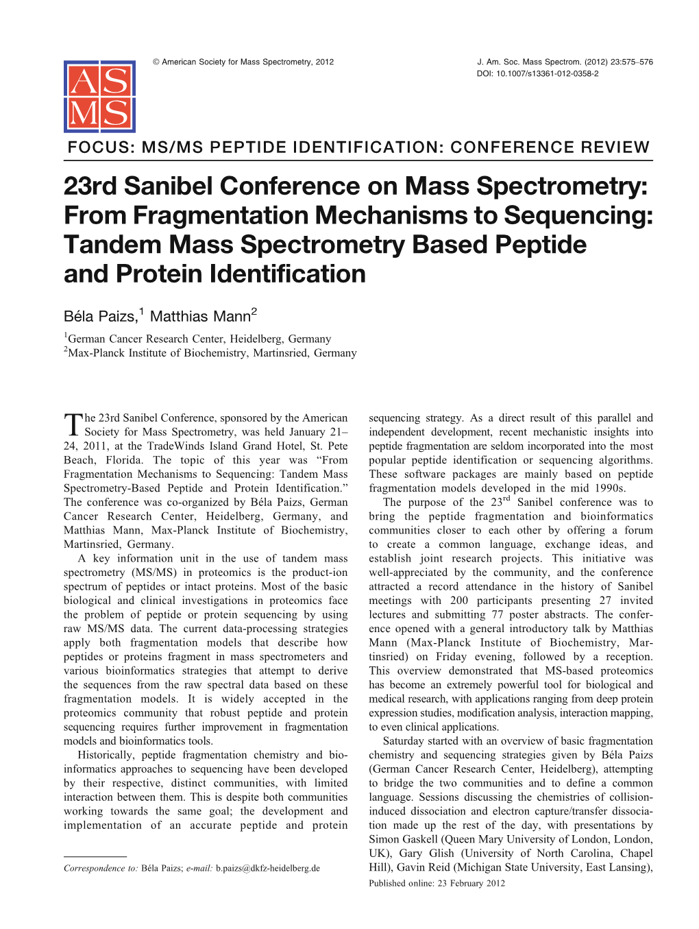 From Fragmentation Mechanisms to Sequencing: Tandem Mass Spectrometry Based Peptide and Protein Identification