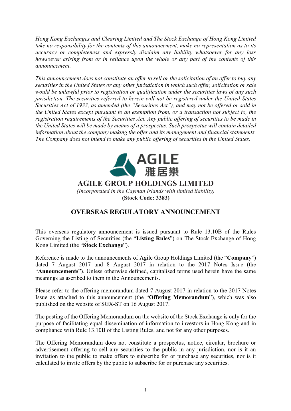 AGILE GROUP HOLDINGS LIMITED (Incorporated in the Cayman Islands with Limited Liability) (Stock Code: 3383)