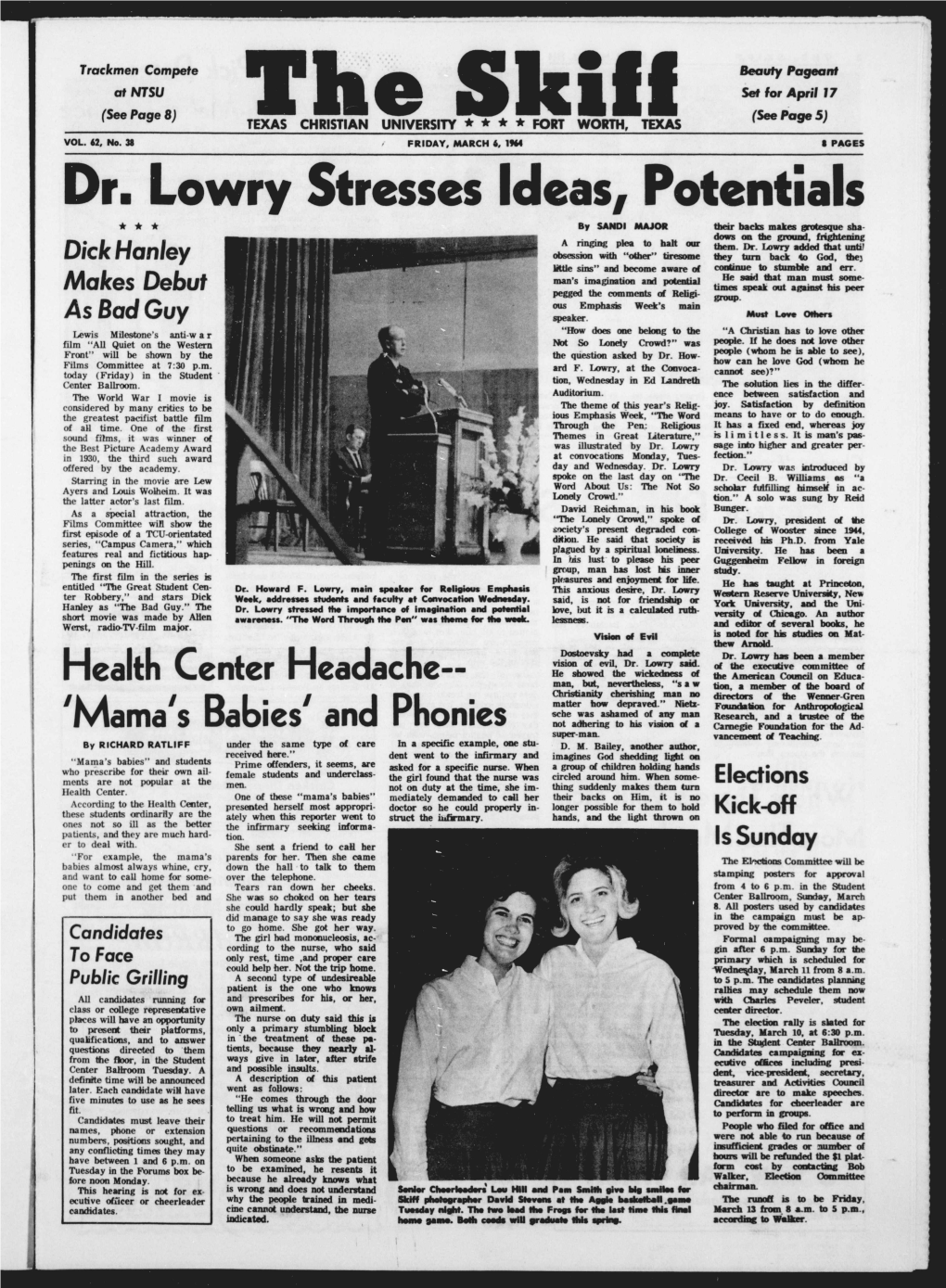 Dr. Lowry Stresses Ideas, Potentials • • • by SANDI MAJOR Their Backs Makes Grotesque Sha Dows on the Ground, Frightening a Ringing Plea to Halt Our Them