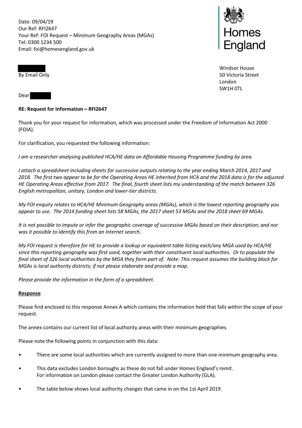 RFI2647 Your Ref: FOI Request – Minimum Geography Areas (Mgas) Tel: 0300 1234 500 Email: Foi@Homesengland.Gov.Uk