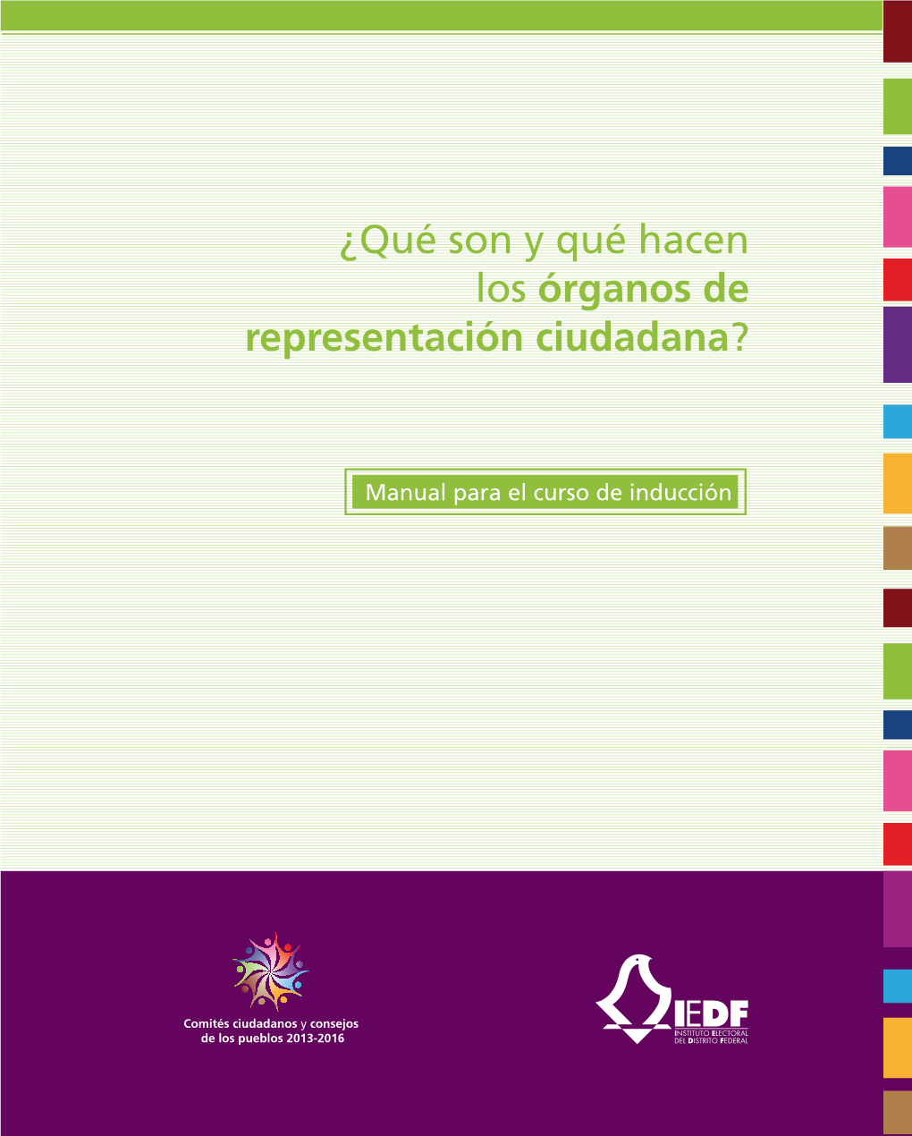 ¿Qué Son Y Qué Hacen Los Órganos De Representación Ciudadana?