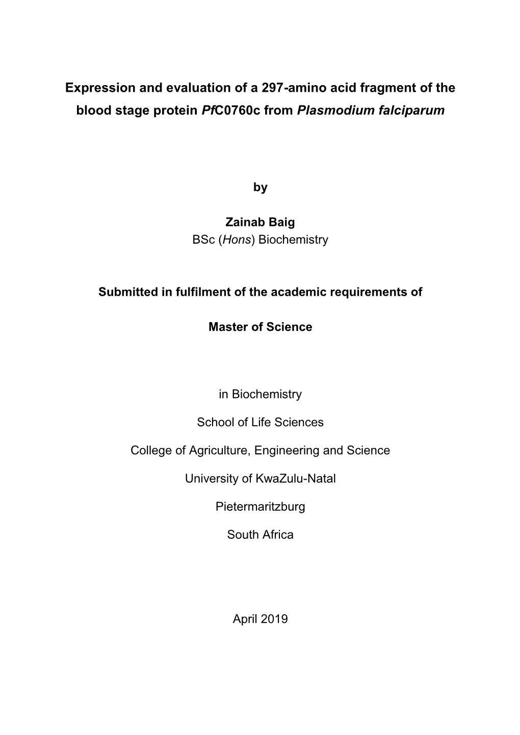 Expression and Evaluation of a 297-Amino Acid Fragment of the Blood Stage Protein Pfc0760c from Plasmodium Falciparum