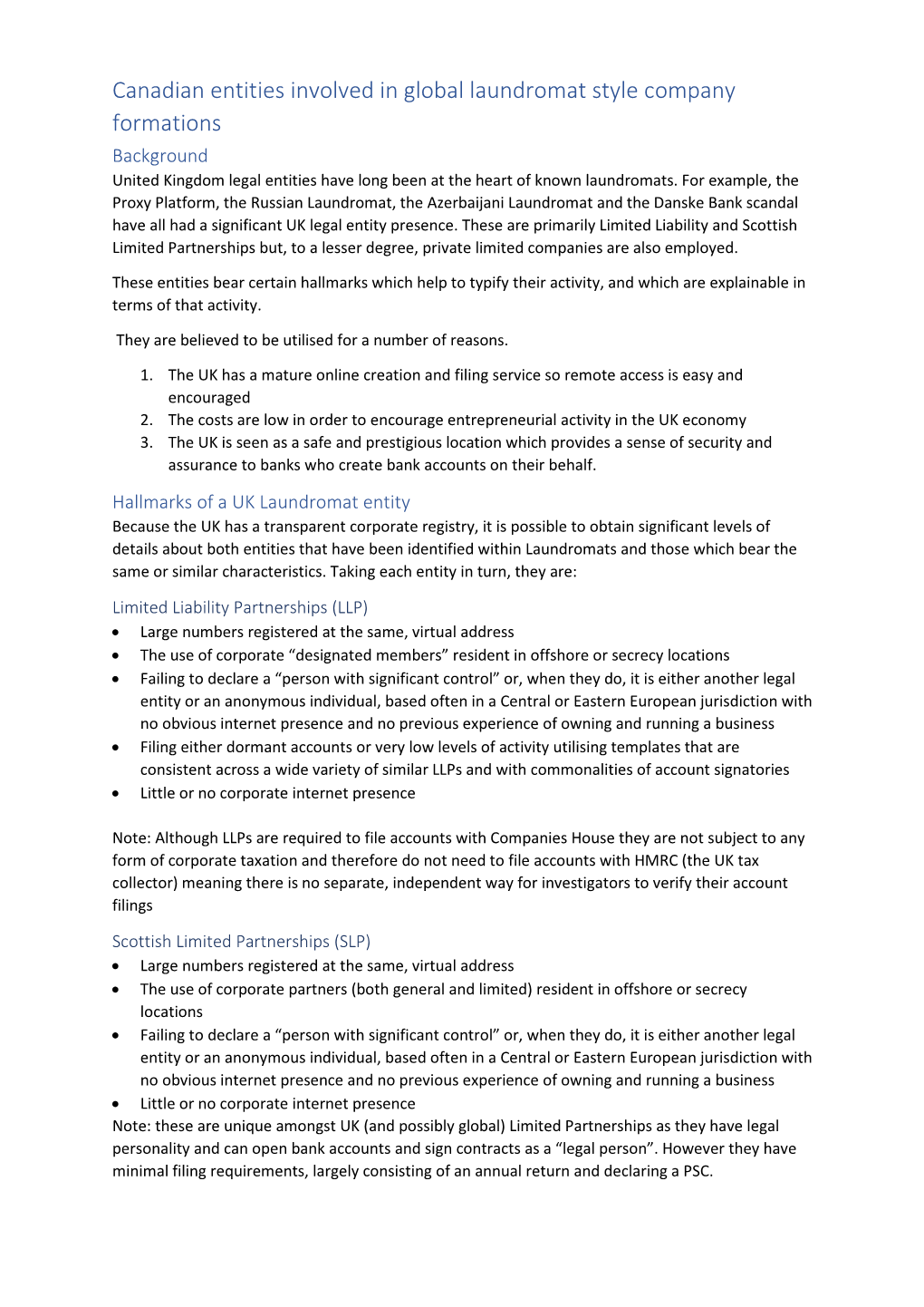 Canadian Entities Involved in Global Laundromat Style Company Formations Background United Kingdom Legal Entities Have Long Been at the Heart of Known Laundromats