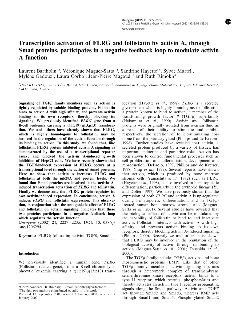 Transcription Activation of FLRG and Follistatin by Activin A, Through Smad Proteins, Participates in a Negative Feedback Loop to Modulate Activin a Function