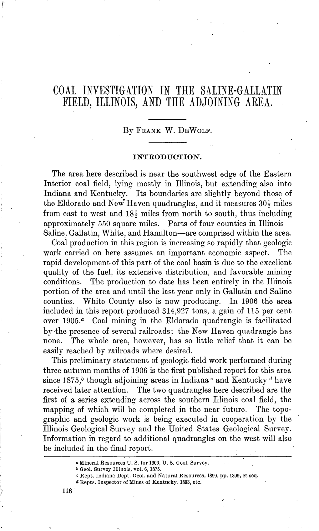 Coal Investigation in the Saline-Gallatin Field, Illinois, and the Adjoining Area.