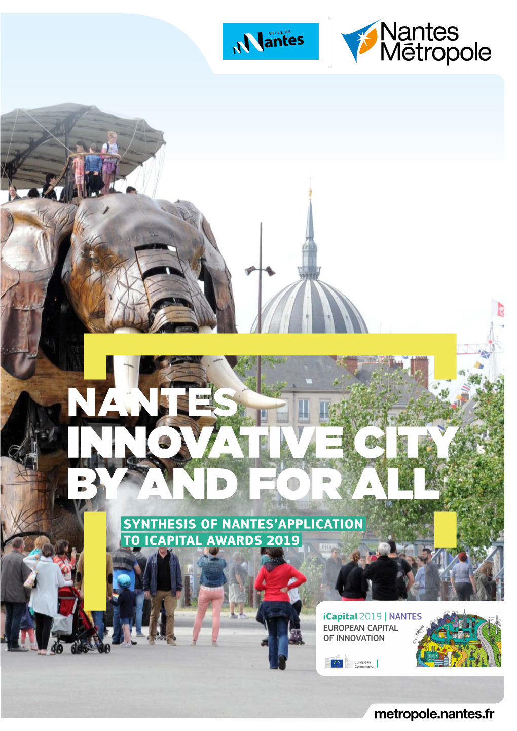 Nantes Innovative City by and for All Synthesis of Nantes’Application to Icapital Awards 2019