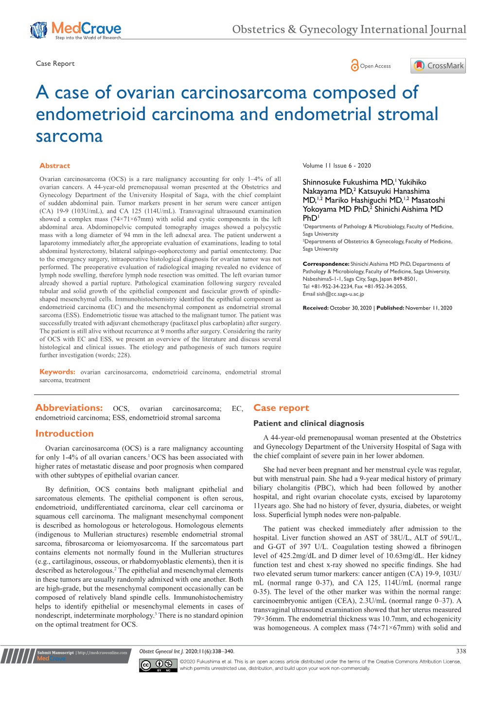 A Case of Ovarian Carcinosarcoma Composed of Endometrioid Carcinoma and Endometrial Stromal Sarcoma