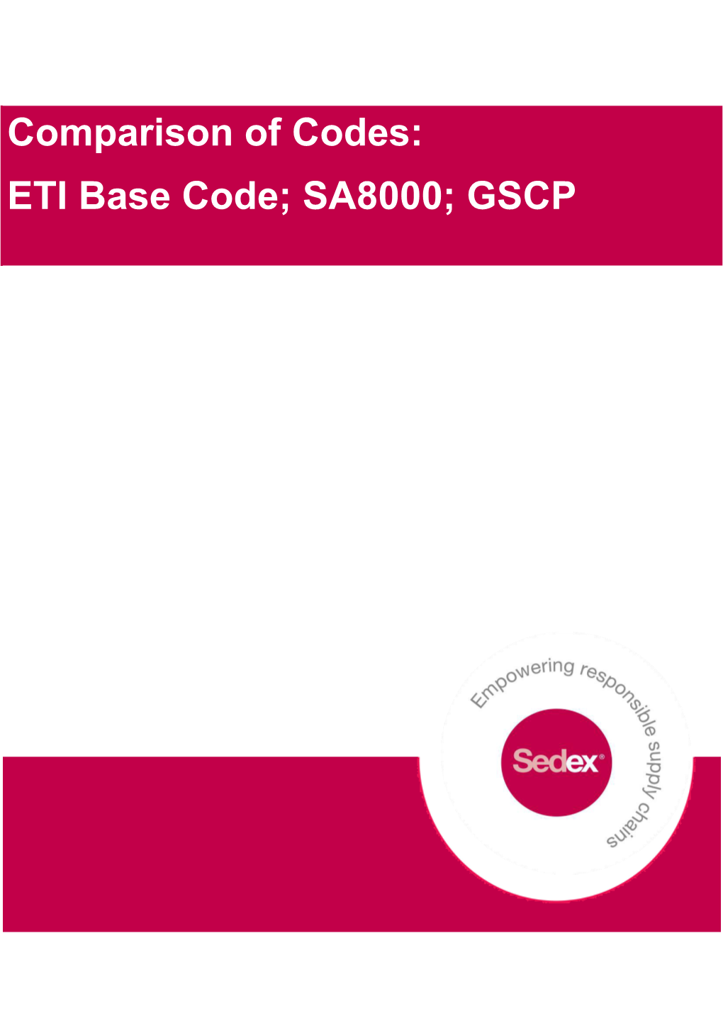 Equivalence Document Reference GSCP, SA8000 & ETI Base Code