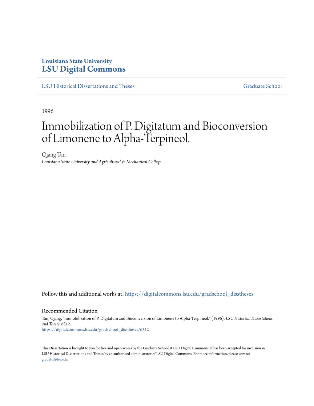 Immobilization of P. Digitatum and Bioconversion of Limonene to Alpha-Terpineol. Qiang Tan Louisiana State University and Agricultural & Mechanical College