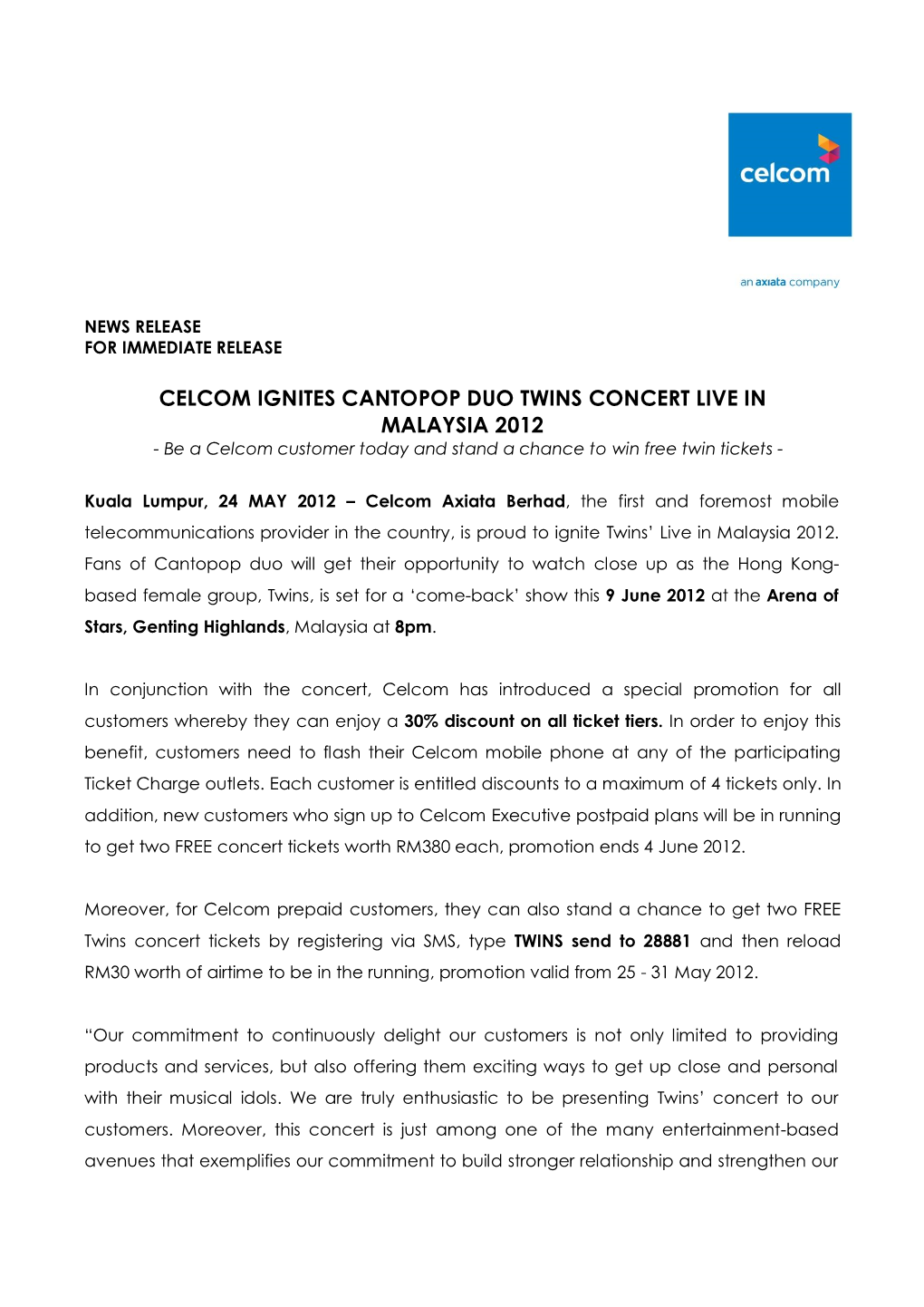 CELCOM IGNITES CANTOPOP DUO TWINS CONCERT LIVE in MALAYSIA 2012 - Be a Celcom Customer Today and Stand a Chance to Win Free Twin Tickets