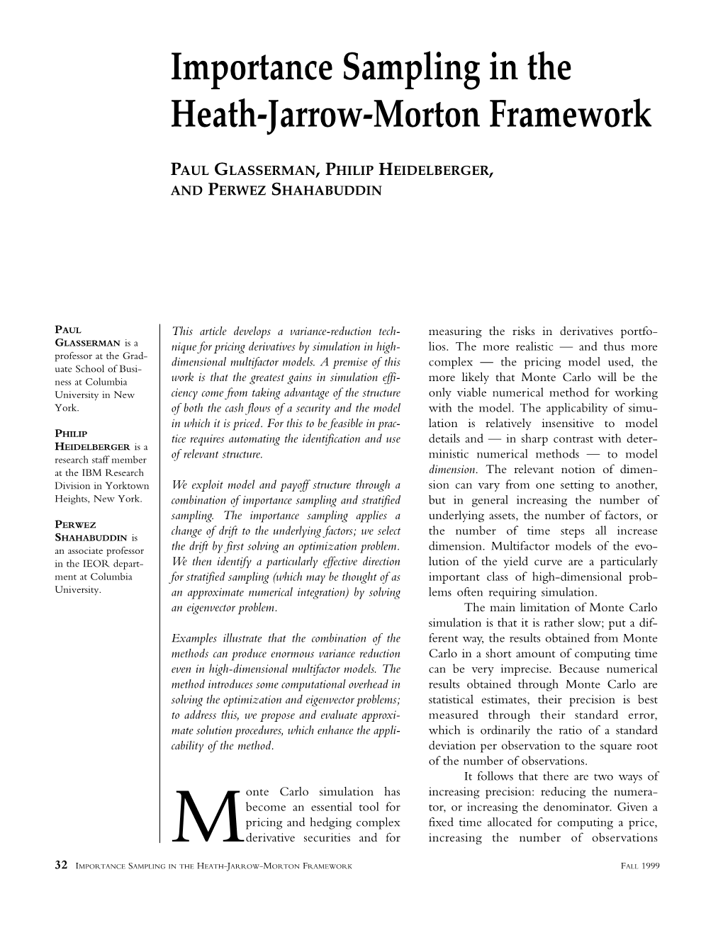 Importance Sampling in the Heath-Jarrow-Morton Framework