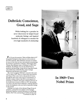 Delbruck: Conscience, Goad, and Sage Nobel Prizes