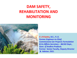 Dam Safety, Rehabilitation and Monitoring
