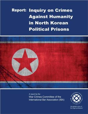 Against Humanity in North Korean Political Prisons