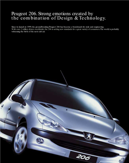 Peugeot 206. Strong Emotions Created by the Combination of Design & Technology