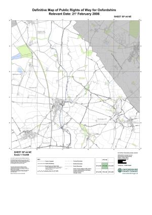 Definitive Map of Public Rights of Way for Oxfordshire Relevant Date: 21St February 2006 Colour SHEET SP 44 NE
