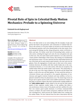Pivotal Role of Spin in Celestial Body Motion Mechanics: Prelude to a Spinning Universe