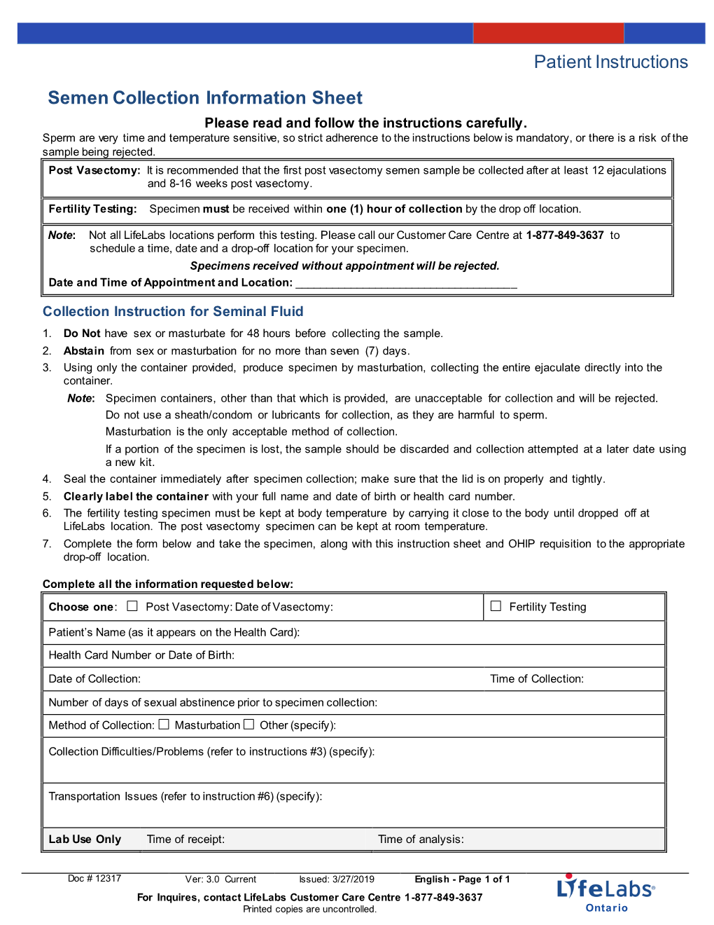 Patient Instructions Semen Collection Information Sheet Please Read and Follow the Instructions Carefully