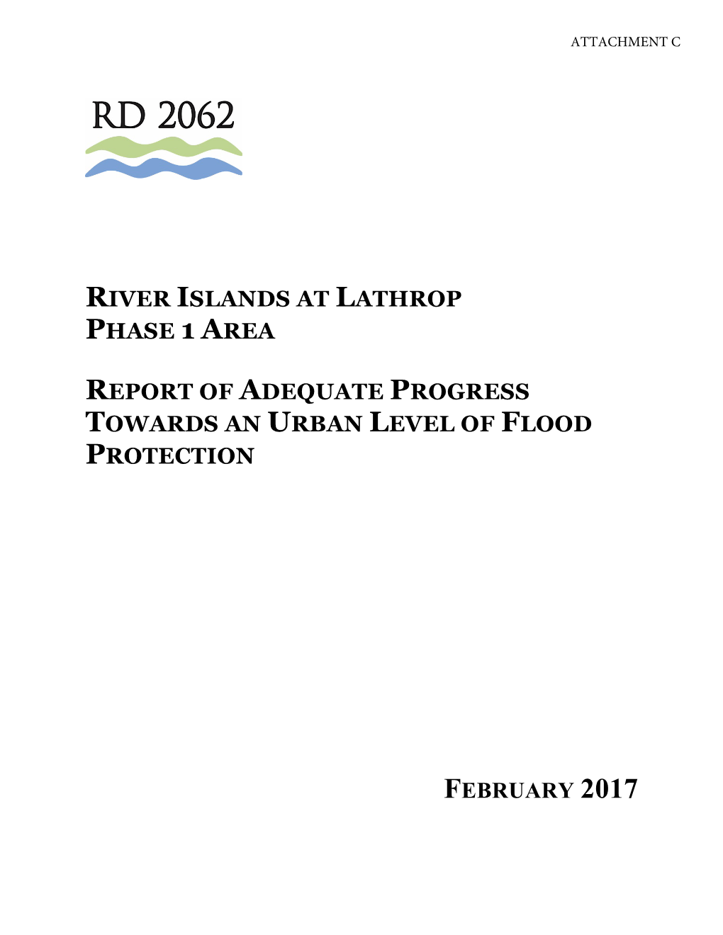 River Islands at Lathrop Phase 1 Area Report of Adequate Progress