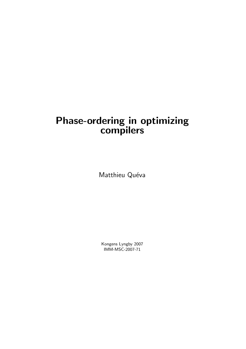 Phase-Ordering in Optimizing Compilers