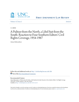 A Pulitzer from the North, a Libel Suit from the South: Reaction to Four Southern Editors' Civil Rights Coverage, 1954-1967 Aimee Edmondson