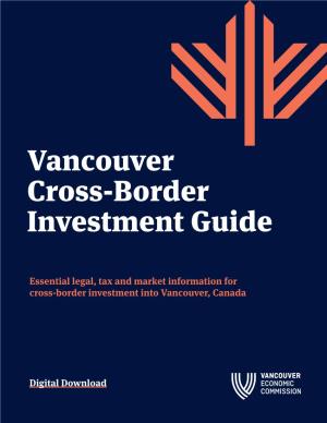 Vancouver Cross-Border Investment Guide