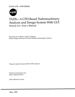 TADS a CFD-Based Turbomachinery Analysis and Design System with GUI Version 2.0 User's Manual