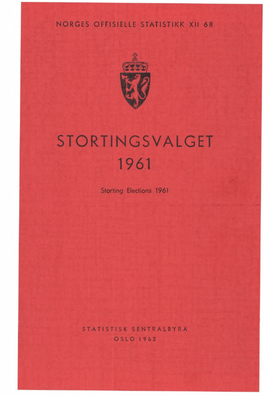 Stortingsvalget 1961 Storting Elections �O�GES O��ISIE��E S�A�IS�IKK �II 68