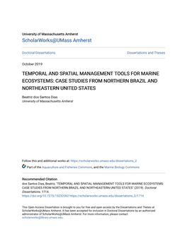 Temporal and Spatial Management Tools for Marine Ecosystems: Case Studies from Northern Brazil and Northeastern United States