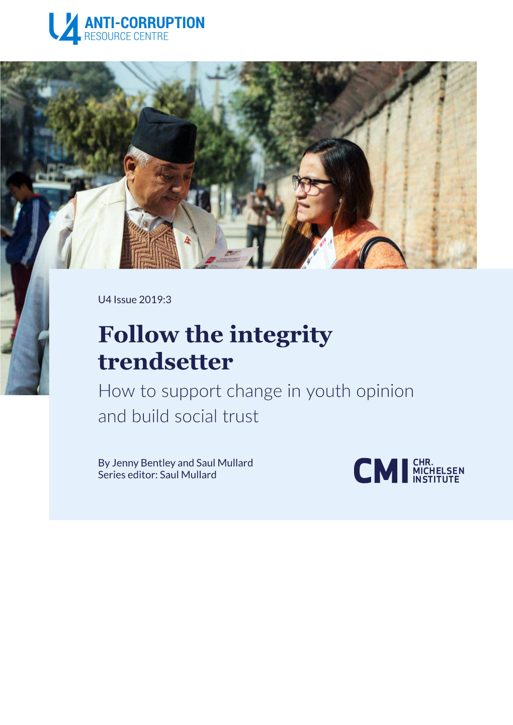 Follow the Integrity Trendsetter How to Support Change in Youth Opinion and Build Social Trust