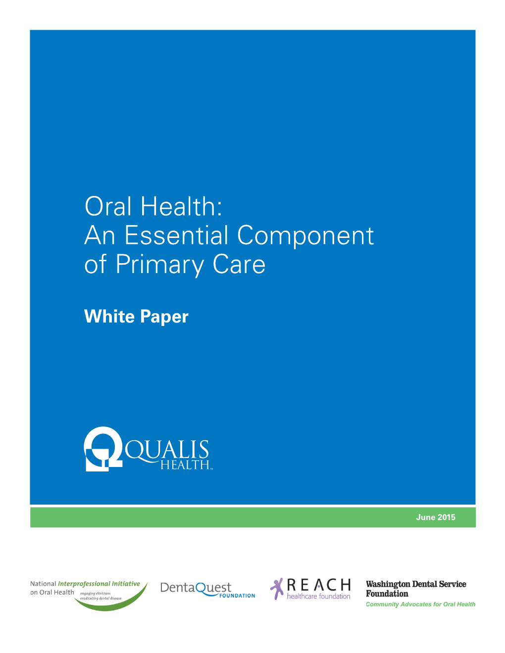 White Paper: Oral Health: an Essential Component of Primary Care