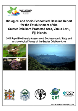 Biological and Socio-Economical Baseline Report for the Establishment of the Greater Delaikoro Protected Area, Vanua Levu, Fiji Islands