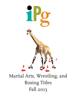 Martial Arts, Wrestling, and Boxing Titles Fall 2013
