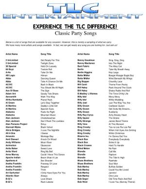 EXPERIENCE the TLC DIFFERENCE! Classic Party Songs