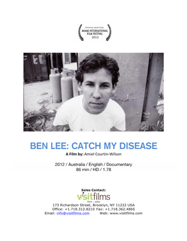 BEN LEE: CATCH MY DISEASE a Film By: Amiel Courtin-Wilson