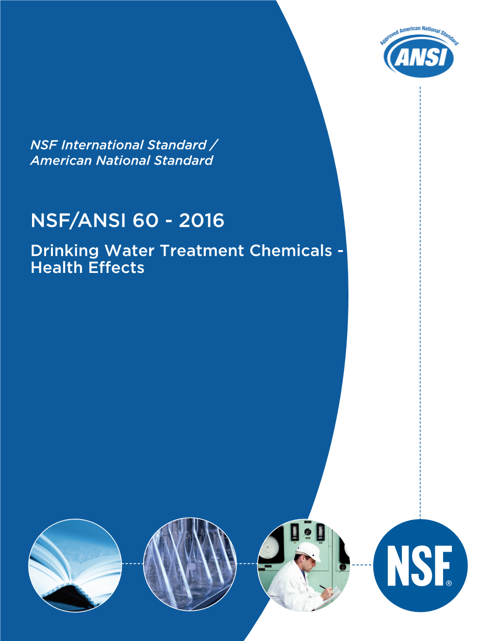 NSF/ANSI Standards 60 and 60 to Develop Action Levels for Unregulated Drinking Water Contaminants