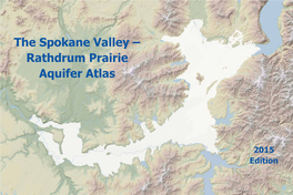The Spokane Valley – Rathdrum Prairie Aquifer Atlas