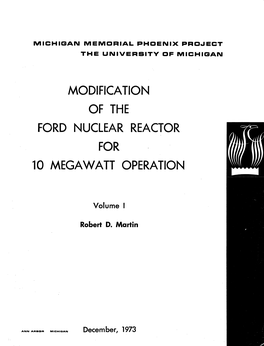 Modification of the Ford Nuclear Reactor for 10 Megawatt Operation