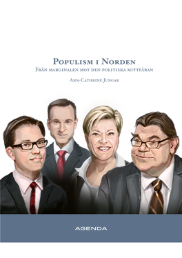 Populism I Norden Från Marginalen Mot Den Politiska Mittfåran