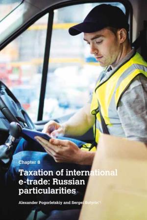 Chapter 8: Taxation of International E-Trade: Russian Particularities