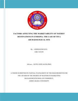 Factors Affecting the Marketability of Tourist Destinations in Ethiopia: the Case of Tiya Archaeological Site