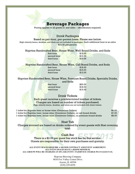 Beverage Packages Pricing Applies to All Guests 21 and Older – Identification Required