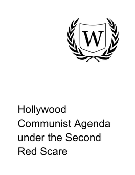 Hollywood Communist Agenda Under the Second Red Scare