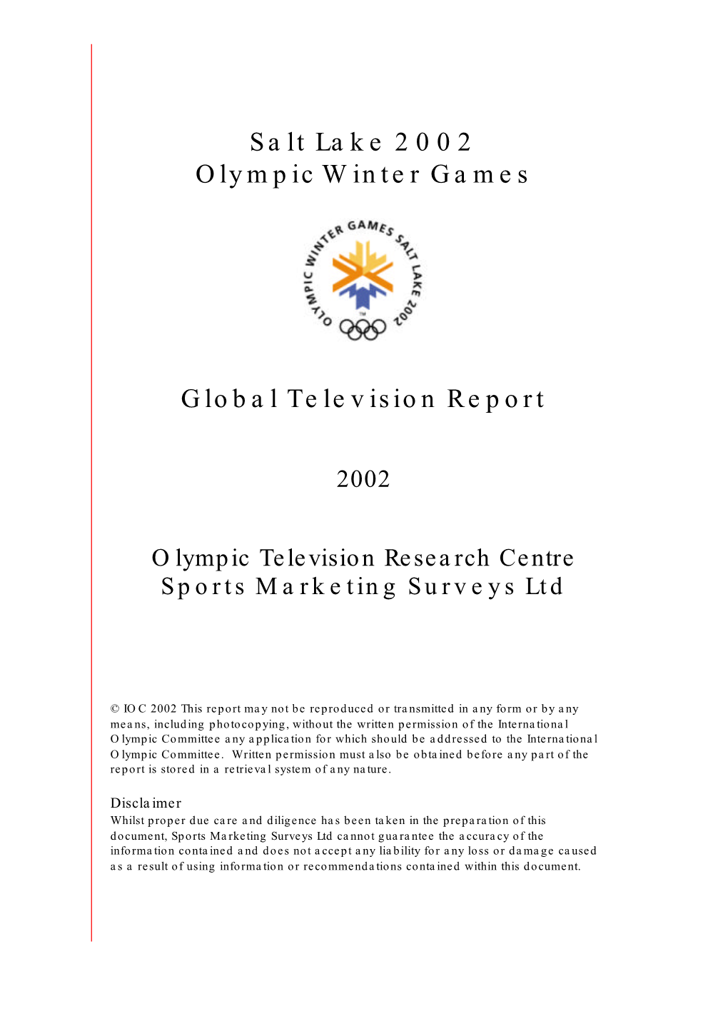 Salt Lake 2002 Olympic Winter Games Global Television Report