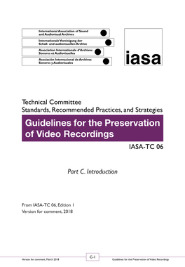 Guidelines for the Preservation of Video Recordings IASA-TC 06