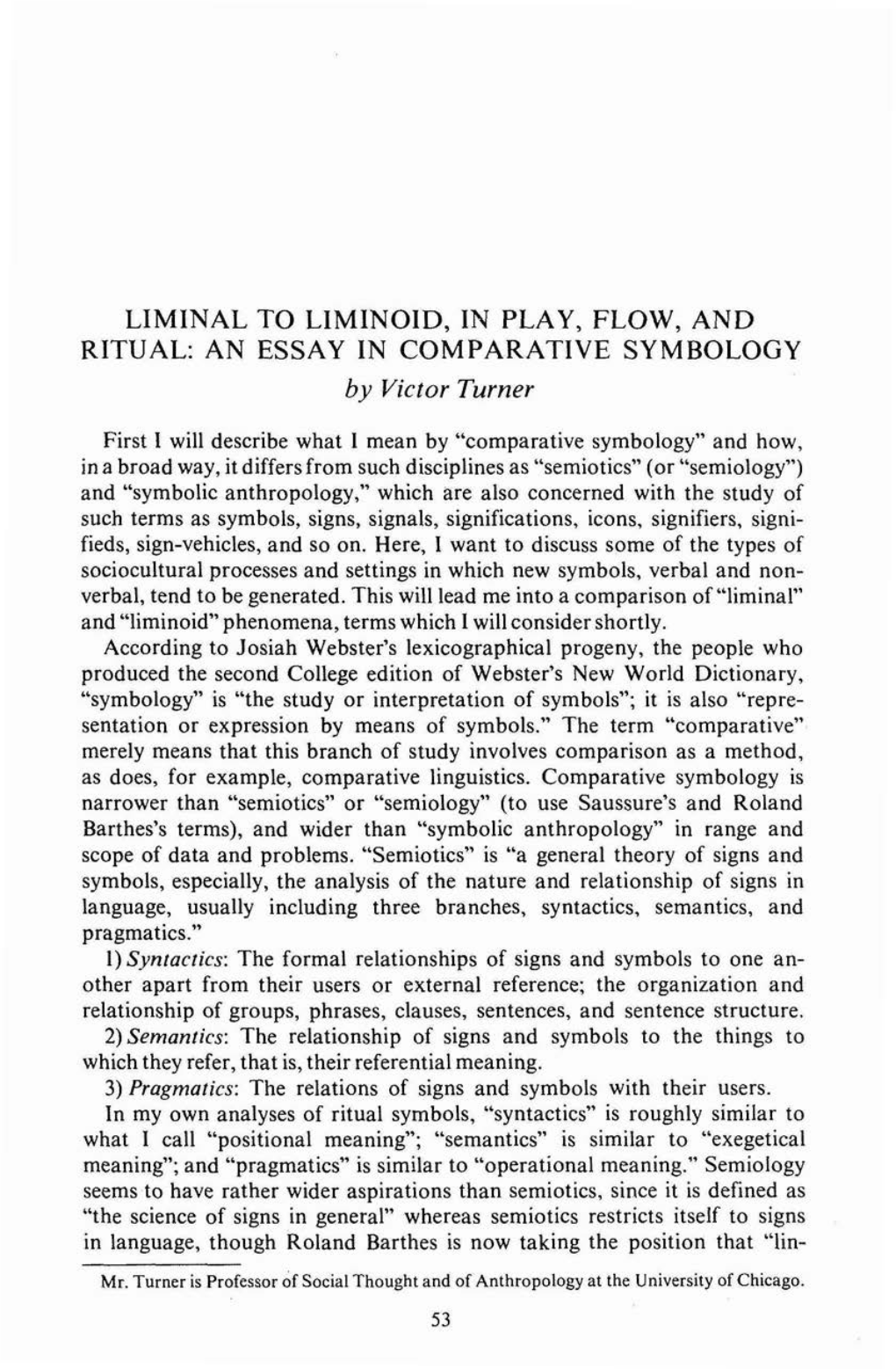 Liminal To Liminoid In Play, Flow, And Ritual: An Essay In Comparative ...