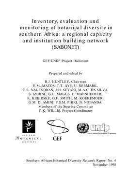 Inventory, Evaluation and Monitoring of Botanical Diversity in Southern Africa: a Regional Capacity and Institution Building Network (SABONET)