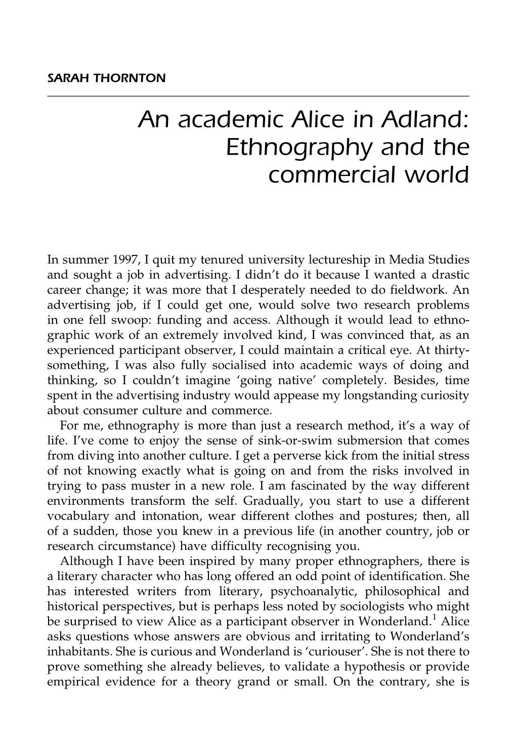 An Academic Alice in Adland: Ethnography and the Commercial World