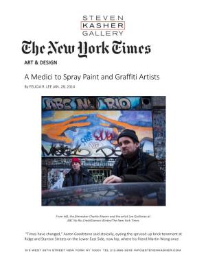 A Medici to Spray Paint and Graffiti Artists by FELICIA R